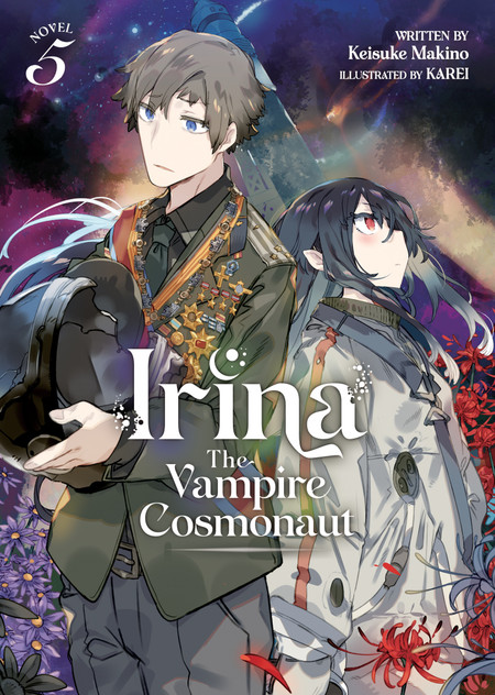 Irina: The Vampire Cosmonaut (Light Novel) Vol. 5 Irina: The Vampire Cosmonaut (Light Novel) Vol. 5