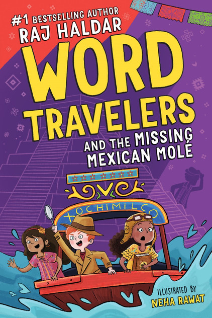 Word Travelers and the Missing Mexican Molé Word Travelers and the Missing Mexican Molé