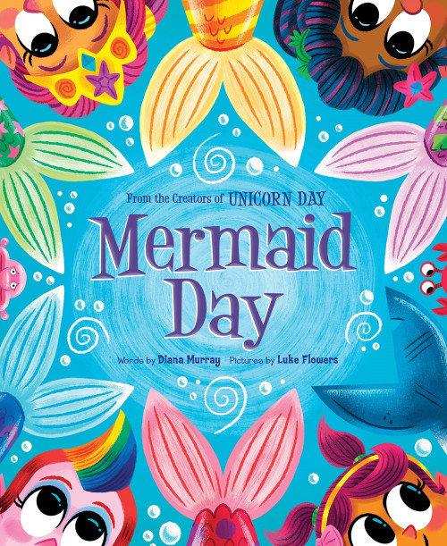Mermaid Day Mermaid Day