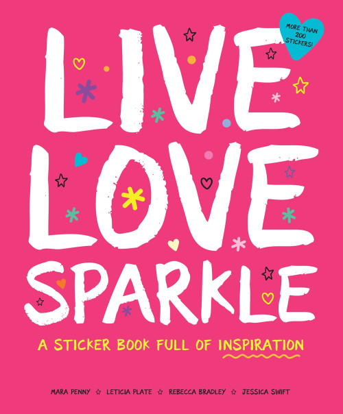 Live Love Sparkle Live Love Sparkle