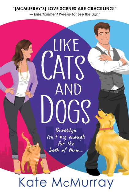 Like Cats and Dogs Like Cats and Dogs