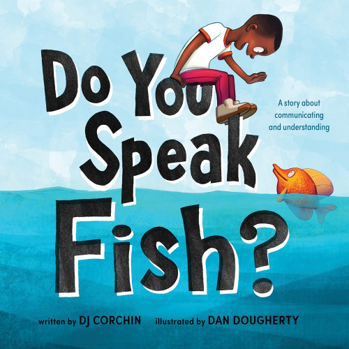 Do You Speak Fish? Do You Speak Fish?