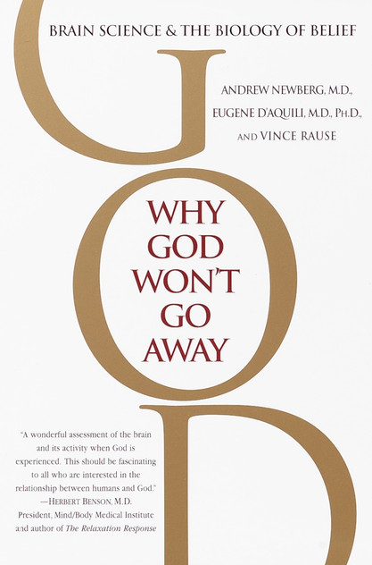 Why God Won't Go Away Why God Won't Go Away