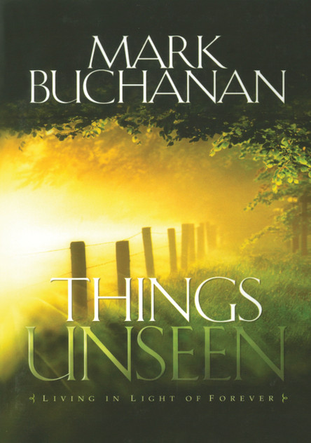 Things Unseen Things Unseen