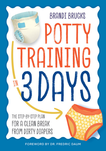 Potty Training in 3 Days Potty Training in 3 Days