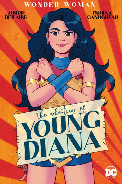 Wonder Woman: The Adventures of Young Diana Wonder Woman: The Adventures of Young Diana