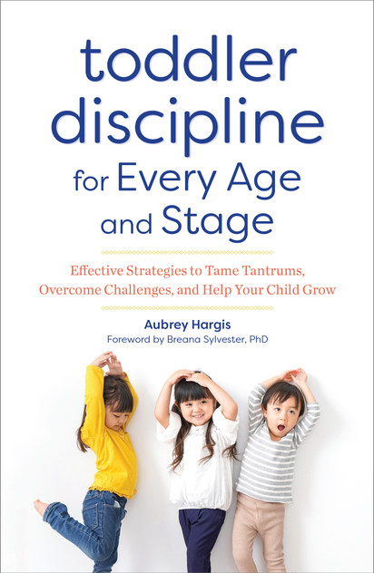 Toddler Discipline for Every Age and Stage