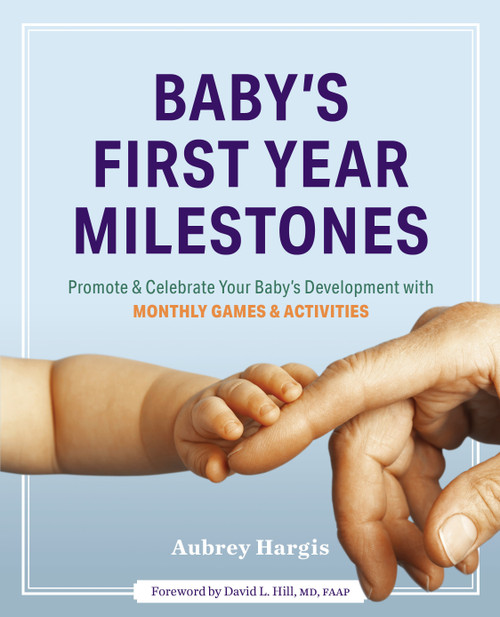 Baby's First Year Milestones Baby's First Year Milestones