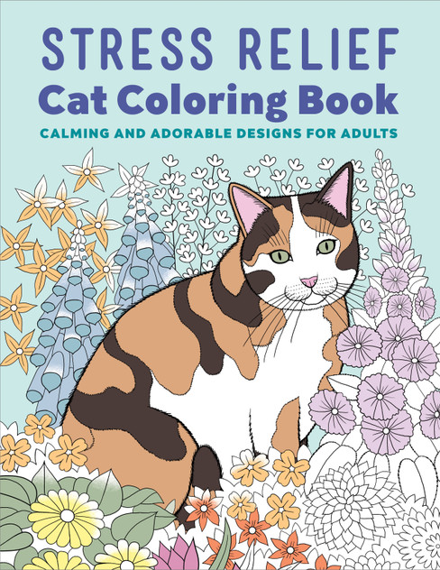 Stress Relief Cat Coloring Book Stress Relief Cat Coloring Book