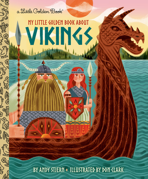 My Little Golden Book About Vikings My Little Golden Book About Vikings