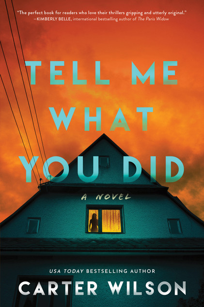 Tell Me What You Did Tell Me What You Did