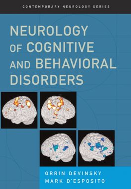 Neurology of Cognitive and Behavioral Disorders Neurology of Cognitive and Behavioral Disorders