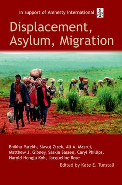 Displacement, Asylum, Migration Displacement, Asylum, Migration