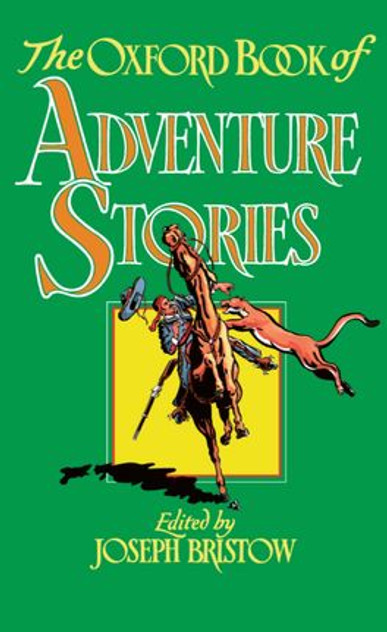 Oxford Book Adventure Stories Oxford Book Adventure Stories