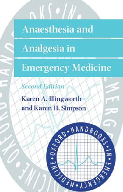 Anaesthesia and Analgesia in Emergency Medicine Anaesthesia and Analgesia in Emergency Medicine