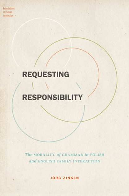 Requesting Responsibility Requesting Responsibility