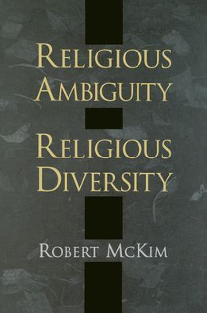 Religious Ambiguity and Religious Diversity Religious Ambiguity and Religious Diversity