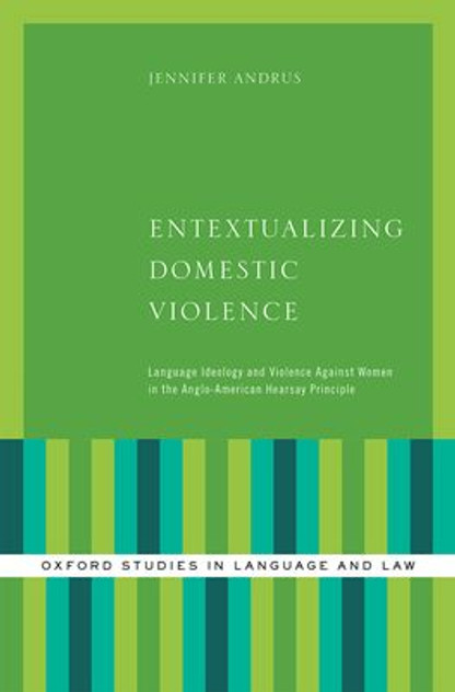 Entextualizing Domestic Violence: Language Ideology and Violence Against Women