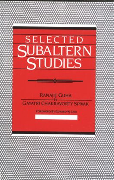 Selected Subaltern Studies Selected Subaltern Studies