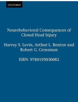 Neurobehavioral Consequences of Closed Head Injury