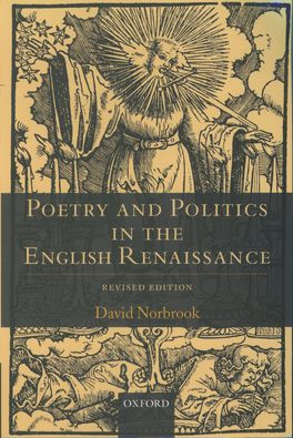 Poetry and Politics in the English Renaissance