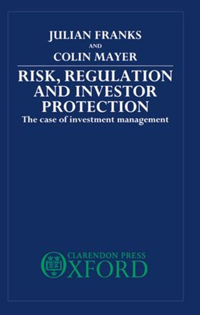 Risk, Regulation, and Investor Protection Risk, Regulation, and Investor Protection
