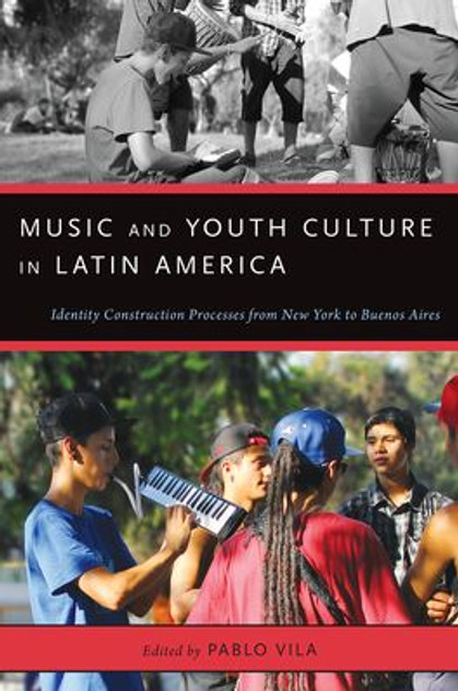 Music and Youth Culture in Latin America Music and Youth Culture in Latin America