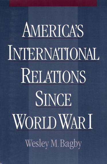 America's International Relations since World War I