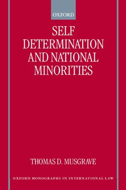 Self-Determination and National Minorities Self-Determination and National Minorities