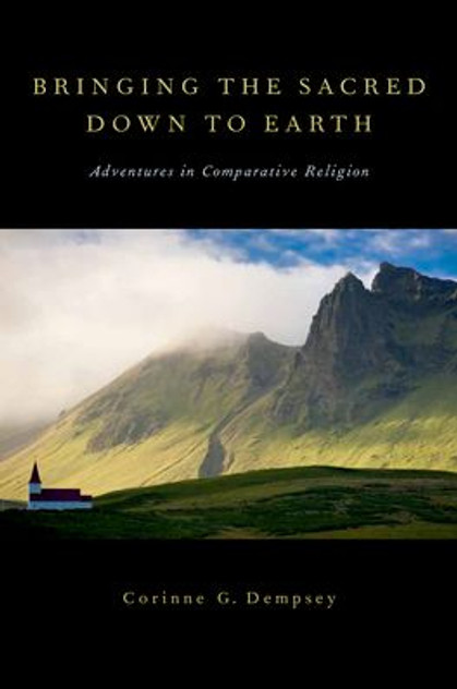 Bringing the Sacred Down to Earth Bringing the Sacred Down to Earth