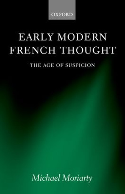 Early Modern French Thought Early Modern French Thought