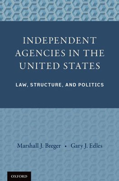 Independent Agencies in the United States Independent Agencies in the United States