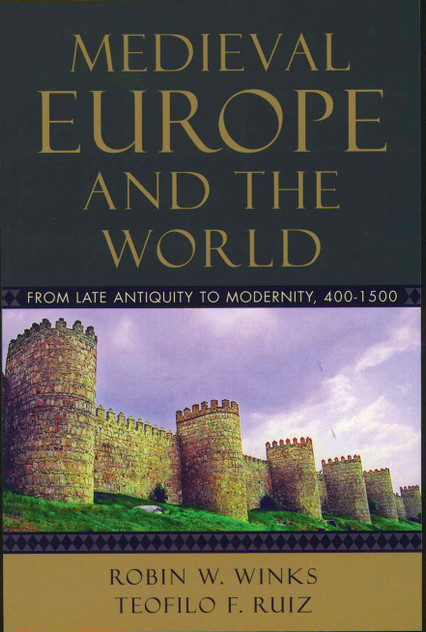 Medieval Europe and the World Medieval Europe and the World