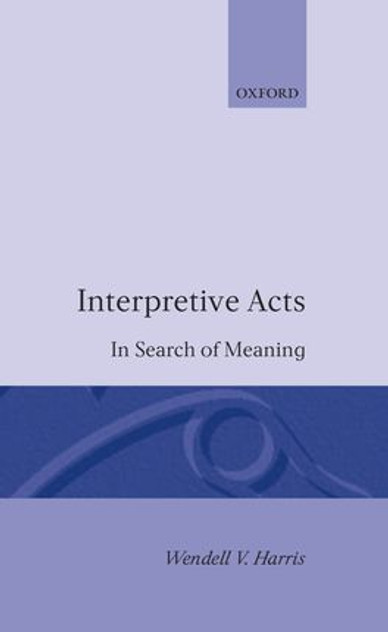 Interpretive Acts Interpretive Acts