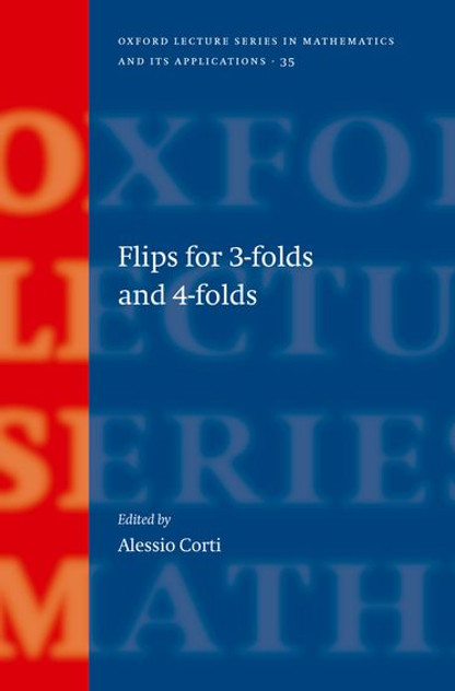 Flips for 3-folds and 4-folds Flips for 3-folds and 4-folds