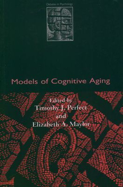 Models of Cognitive Aging Models of Cognitive Aging