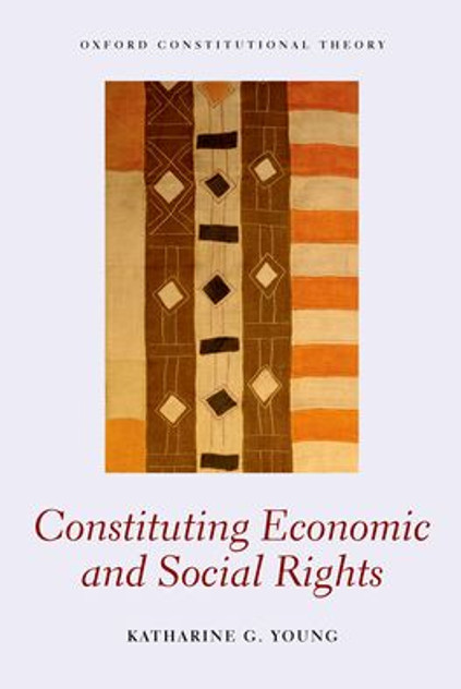 Constituting Economic and Social Rights Constituting Economic and Social Rights