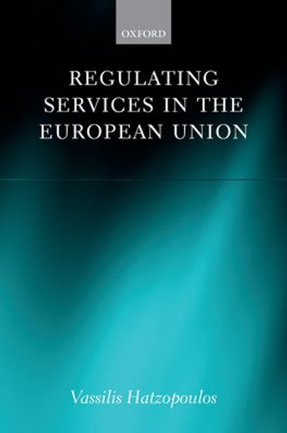 Regulating Services in the European Union Regulating Services in the European Union