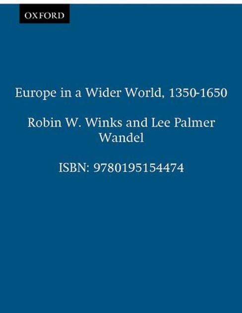 Europe in a Wider World 1350-1650 Europe in a Wider World 1350-1650