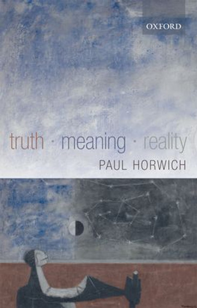 Truth -- Meaning -- Reality Truth -- Meaning -- Reality