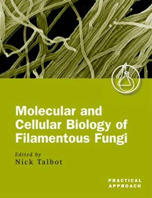 Molecular and Cell Biology of Filamentous Fungi Molecular and Cell Biology of Filamentous Fungi