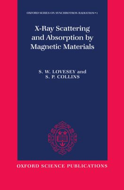 X-ray Scattering and Absorption by Magnetic Materials X-ray Scattering and Absorption by Magnetic Materials