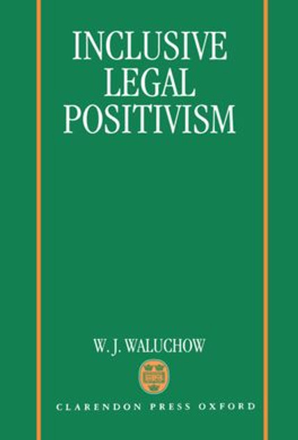 Inclusive Legal Positivism Inclusive Legal Positivism