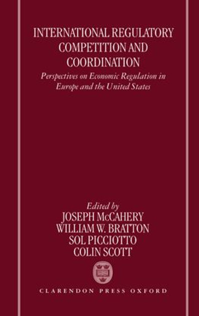 International Regulatory Competition and Coordination International Regulatory Competition and Coordination