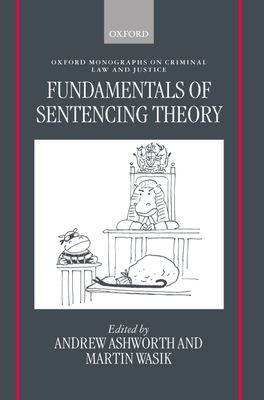 Fundamentals of Sentencing Theory