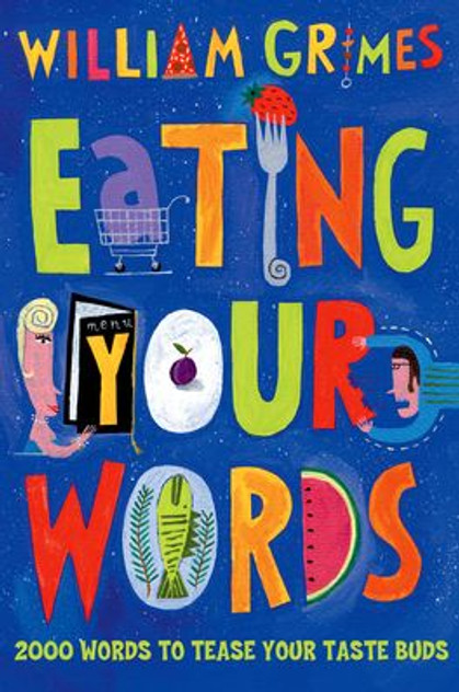 Eating Your Words Eating Your Words