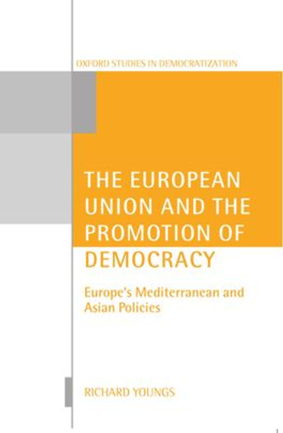 European Union and Promotion of Democracy European Union and Promotion of Democracy