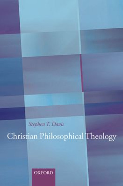 Christian Philosophical Theology Christian Philosophical Theology
