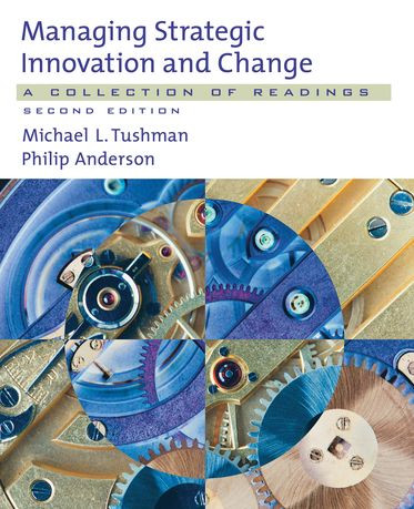 Managing Strategic Innovation and Change
