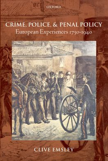 Crime, Police, and Penal Policy Crime, Police, and Penal Policy